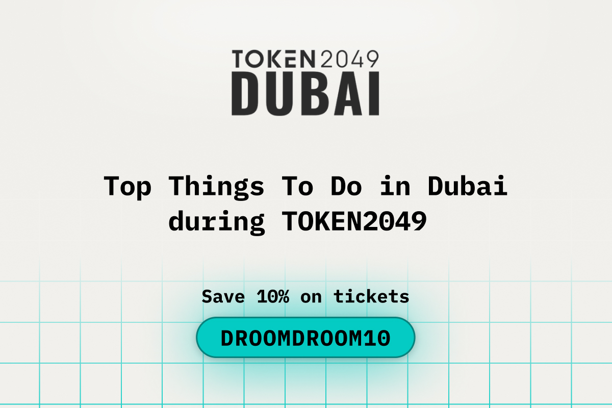 TOKEN2049 Dubai to do