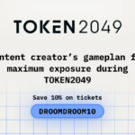 Content Creators Gameplan for Maximum Exposure during TOKEN2049
