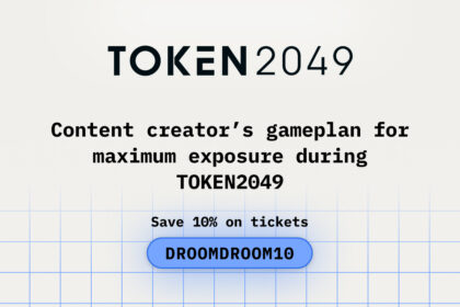 Content Creators Gameplan for Maximum Exposure during TOKEN2049