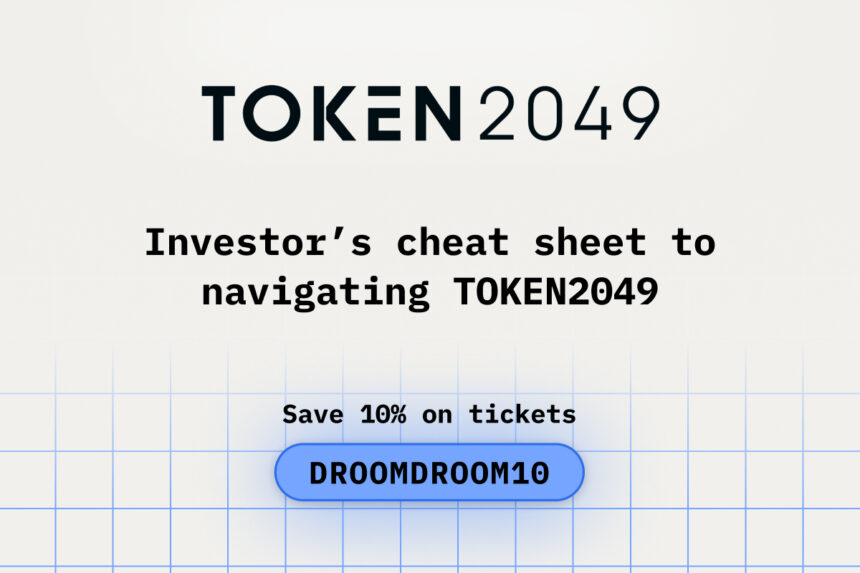 Investors Cheat Sheet to Navigating TOKEN2049