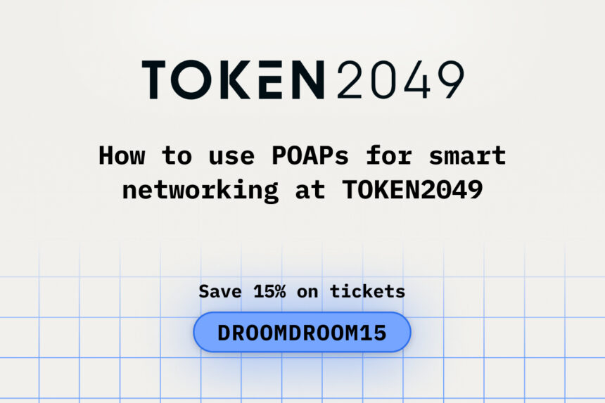 How to Use POAPs for Smart Networking at TOKEN2049