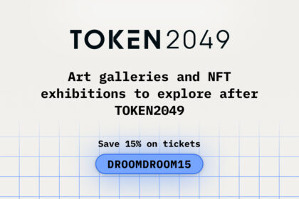 Art galleries and NFT exhibitions to explore after TOKEN2049