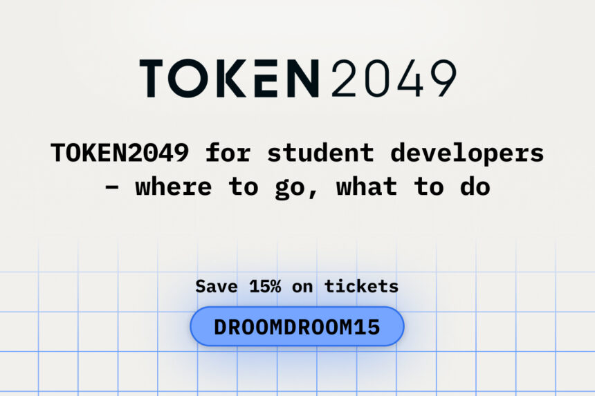 TOKEN2049 for Student Developers