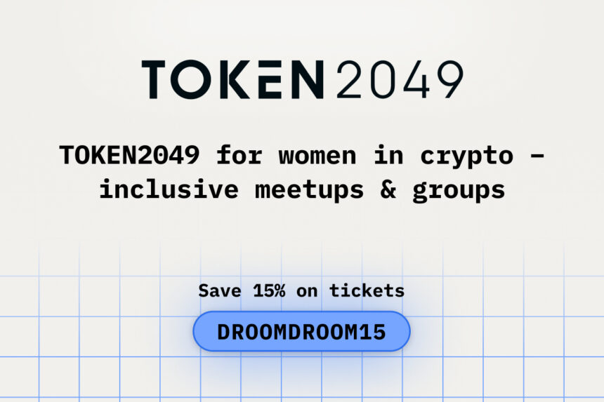TOKEN2049 for Women in Crypto – Inclusive Meetups & Groups While Attending TOKEN2049