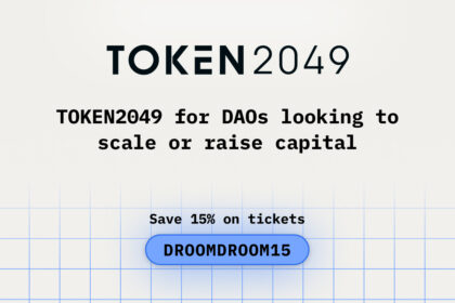 TOKEN2049 for DAOs Looking to Scale or Raise Capital