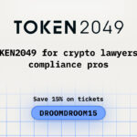 TOKEN2049 for Crypto Lawyers & Compliance Professionals