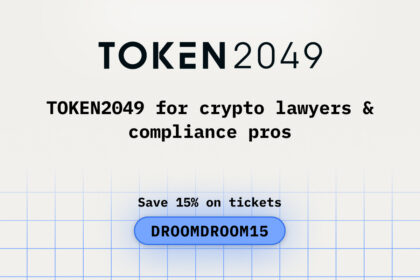 TOKEN2049 for Crypto Lawyers & Compliance Professionals