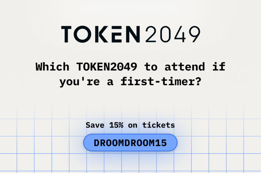 Which TOKEN2049 Should You Attend if You are a First-Timer?