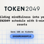 Building Mindfulness into Your TOKEN2049 Schedule with 5-Minute Resets