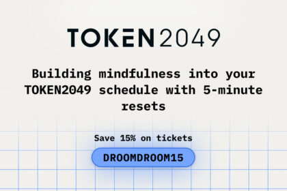 Building Mindfulness into Your TOKEN2049 Schedule with 5-Minute Resets