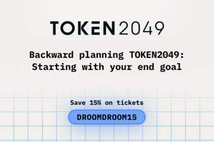 Backward planning TOKEN2049_ Starting with your end goal
